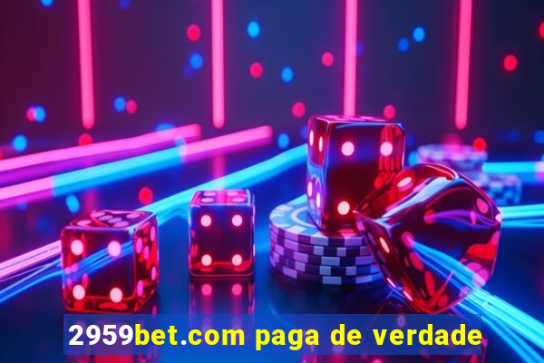 2959bet.com paga de verdade